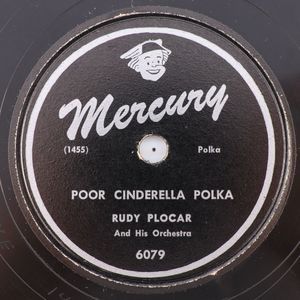 Rudy Plocar, Poor Cinderella Polka, My Darling Waltz 1948 10" 78 rpm Record 6079